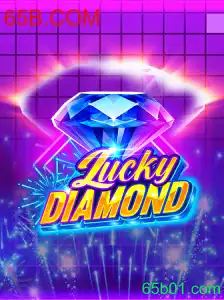 Descubra LuckyDiamond: O Jogo Que Está Dominando 65B.COM